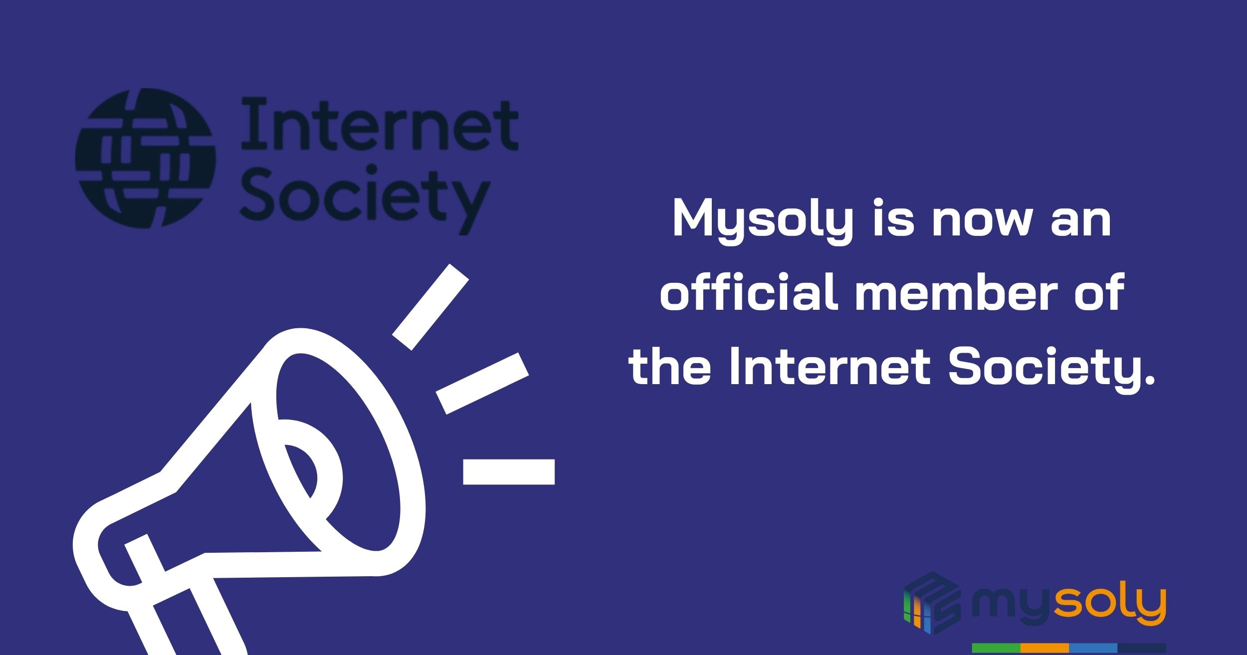 Mysoly is now an official member of the Internet Society